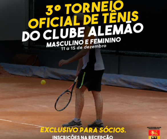 Clube Alemão do Recife encerra o ano com 3º Torneio Oficial de Tênis que está sendo disputado de 11 à 15 de Dezembro