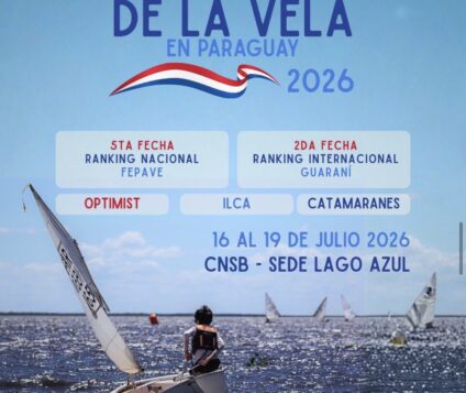 Copa Mercosur y Semana Internacional de la Vela en Paraguay 2026 -16 al 19 de Julio – CNSB – Sede Lago Azul.